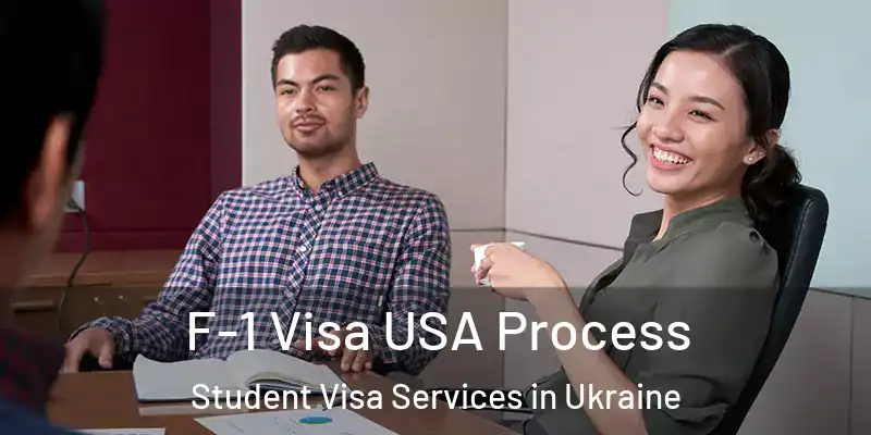  F-1 Visa USA Process Student Visa Services in Ukraine