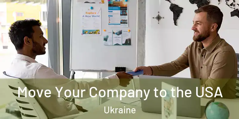  Move Your Company to the USA Ukraine